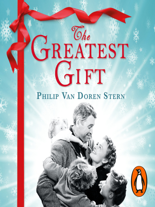 Title details for The Greatest Gift by Philip Van Doren Stern - Available
